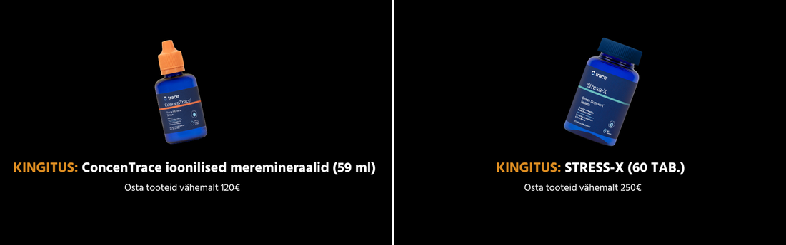 Dvi Trace Minerals produktų dovanos juodame fone: viršuje pavaizduotas ConcenTrace joninių mineralų lašų buteliukas su oranžiniu dangteliu, apačioje – „Stress-X“ papildų pakuotė. Tekstas estų kalba, formatas desktop versijai.